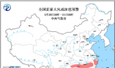 强对流天气升级为黄色预警！6省区有雷暴大风或冰雹
