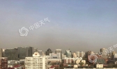 北京局地现扬沙 下班注意防护