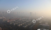 河北雾和霾持续交通受阻 15日重见蓝天气温下降
