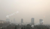 今起至22日河南将有大范围雾和霾 23日起减弱或消散